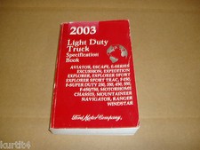 2003 Ford truck F150 F250 Explorer Ranger E150 Van service specification manual
