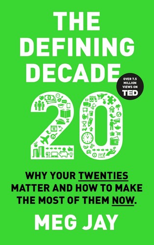 The defining decade why your - decade:,