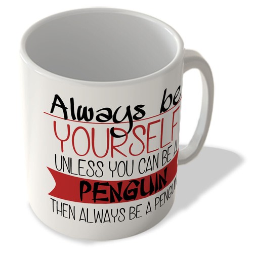 Always yourself unless you - yourself,,