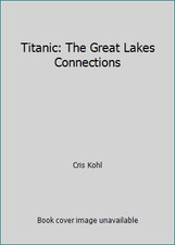 Titanic: The Great Lakes