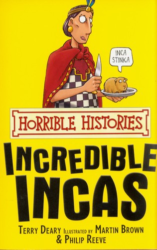 The incredible incas - the,