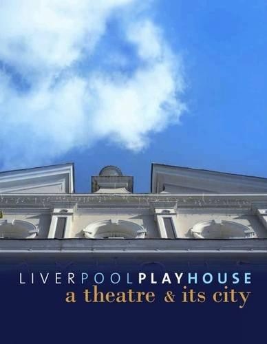 Liverpool playhouse theatre - a,