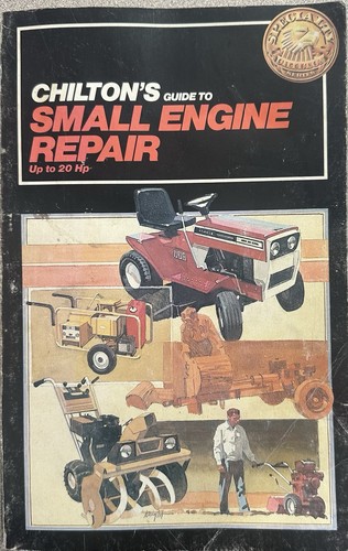 Chiltons guide small engine - chiltons,