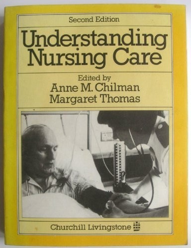 Understanding nursing care - understanding,