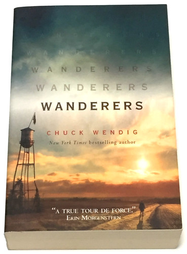 Wanderers chuck wendig - wanderers, by