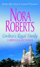Cordina's Royal Family: Gabriella and Alexander,Nora Roberts