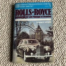 Ballantines Illustrated History Of Car Marque Rolls-Royce By Leonard Setright