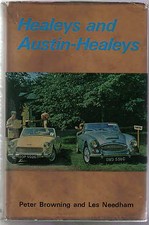 Healeys & Austin-Healeys by Browning & Needham 100 100S 100M 100/6 3000 Sprite +