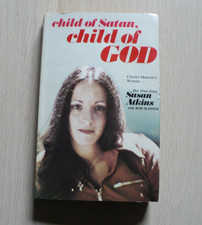 Child of Satan Child of God Susan Atkins Paperback Charles Manson 3rd Print 1980