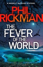 Phil Rickman - Fever of the