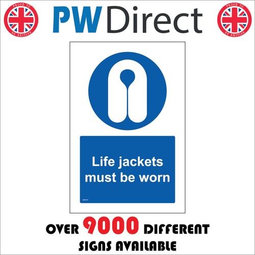 Sign life jackets must worn - sign, be