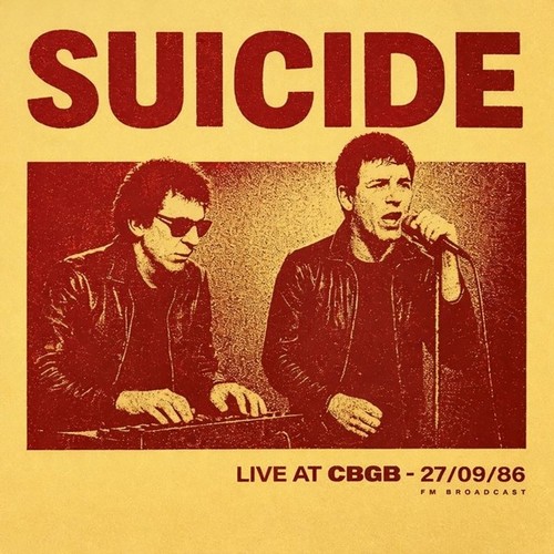 Suicide live cbgb 1986 - suicide, at