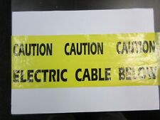 Caution Electric Cable Below -