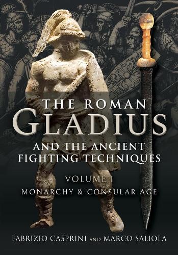 The roman gladius and - the,