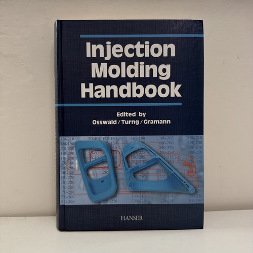 Injection molding handbook - molding,