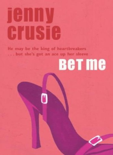 Bet jenny crusie - bet, me,jenny