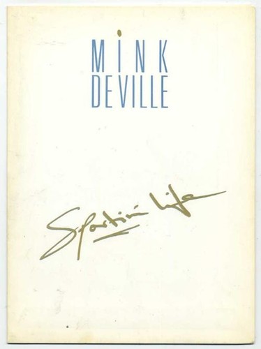 Mink deville sportin life - deville, sportin'