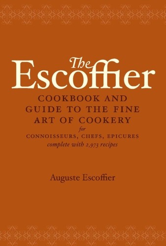 The escoffier cookbook - the,