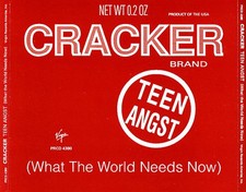 Cracker teen angst what - cracker, (what