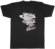 Keep Calm Tornado Mens T-Shirt Find The Basement Tee Gift