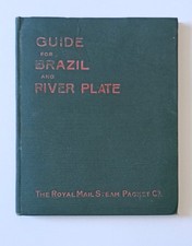 Guide to Brazil and River Plate - The Royal Mail Steam Packet Co. (1904)