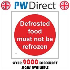 SIGN DEFROSTED FOOD MUST NOT