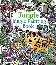 Jungle Magic Painting Book: 1 (Magic Painting Books) by Sam Taplin Book The