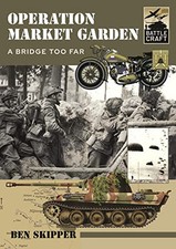 Operation Market Garden: A