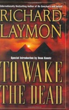 To Wake the Dead - Laymon