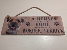 Border Terrier Wall Plaque 'A House Is Not A Home Without ...' Hanging 45 x 15cm
