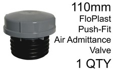 110mm Air Admittance Valve FloPlast AF110 Grey Push Fit Sanitary Pipework