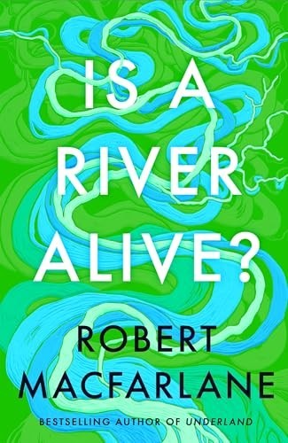 River alive the instant - a,