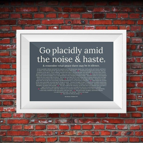 Desiderata placidly amid - desiderata,,