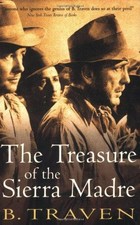 The Treasure of the Sierra Madre (Film Ink S.) - Traven, B.