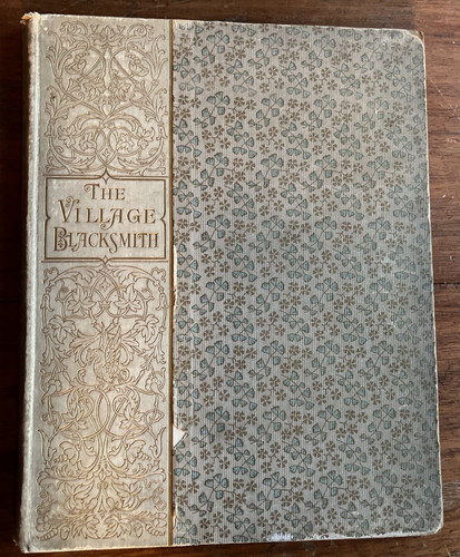 The village blacksmith - the,
