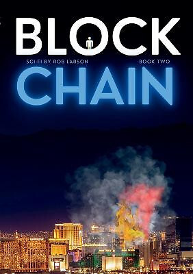 Blockchain book two - by, rob