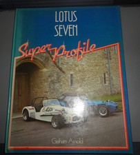 Lotus Seven Super Profile Book  by Graham Arnold Hardcover (1984) Haynes