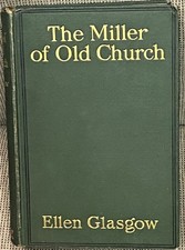 Ellen Glasgow / THE MILLER OF