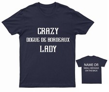 Crazy Dogue De Bordeaux Lady T-Shirt Gift For Dog Lover Owner