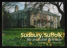 Sudbury, Suffolk: The Unlisted