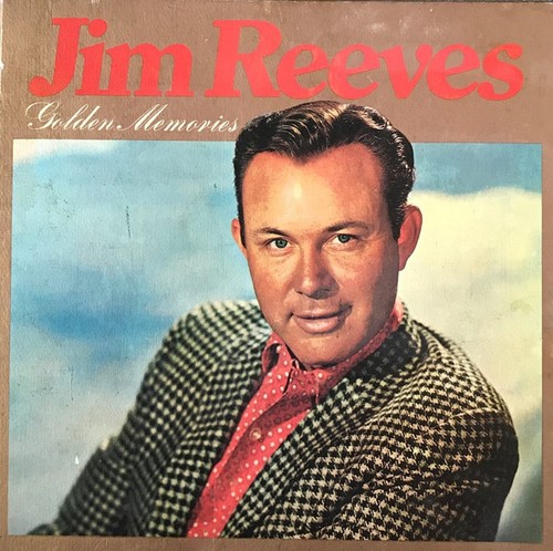Jim reeves golden - jim, memories