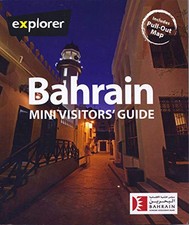 Bahrain Mini Visitors Guide, Explorer Publishing