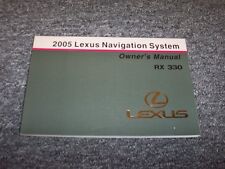 2005 Lexus RX330 Navigation System Owner Owner's Operator Guide Manual 3.3L xz