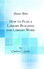 How to Plan a Library Building