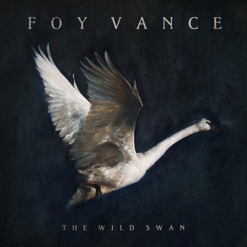 Foy vance the wild - foy,