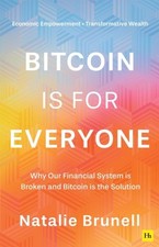 Bitcoin is for Everyone by Natalie Brunell Paperback