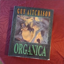 ORGANICA By Guy Aitchison