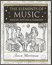 The Elements of Music: Melody