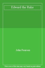 Edward the Rake-John Pearson