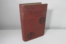 Spons Mechanics Own Book - Manual for Handicraftsmen & Amateurs, 1898.